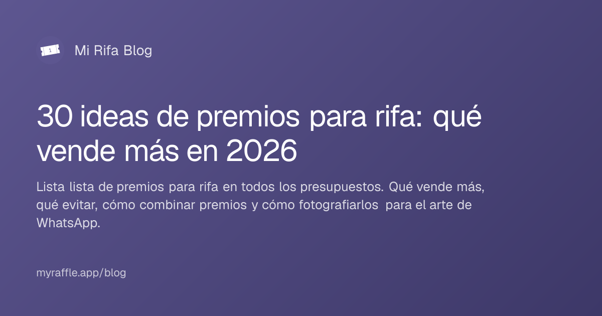 30 ideas de premios para rifa: qué vende más en 2026 | Mi Rifa